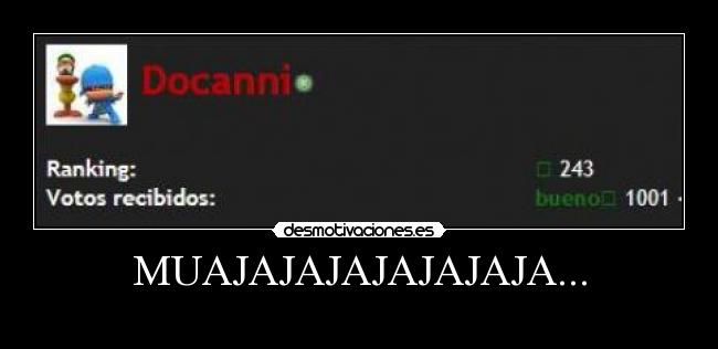 MUAJAJAJAJAJAJAJA... - 