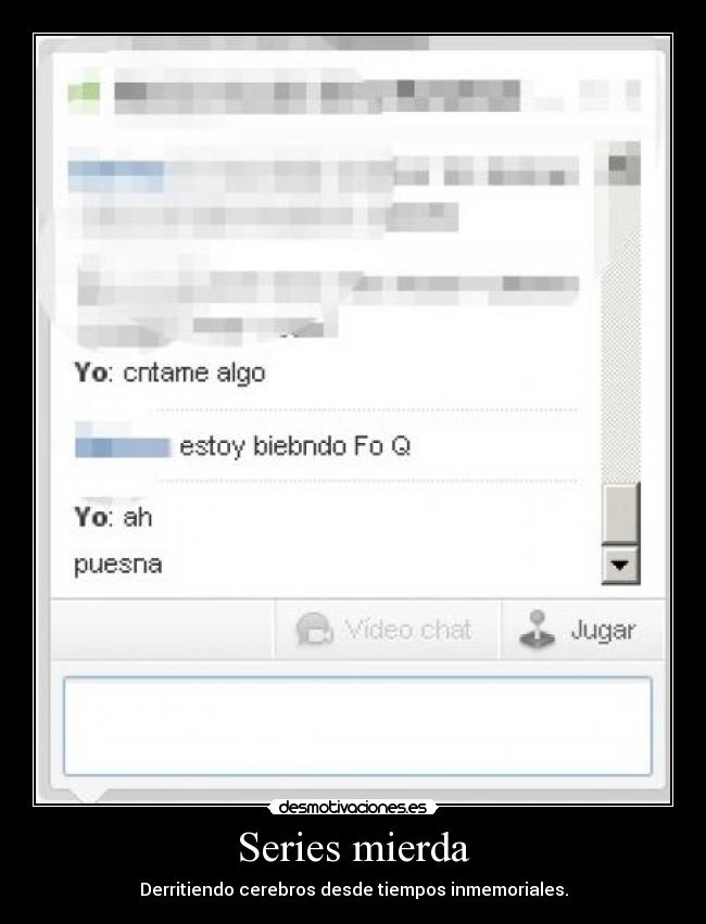 Series mierda -