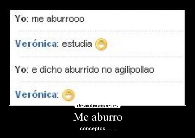 Me aburro -