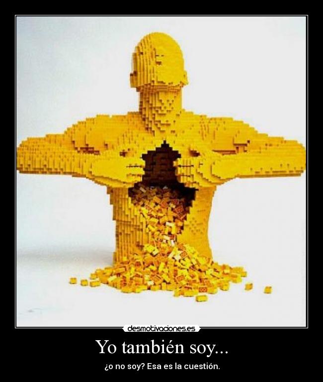Yo también soy... -