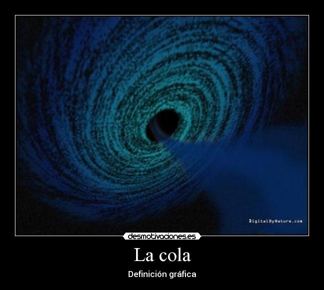 La cola - Definición gráfica