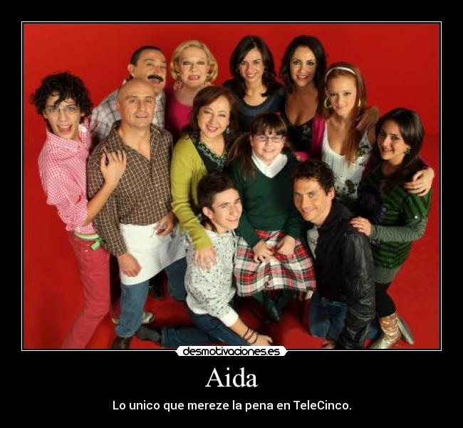 Aida - Lo unico que mereze la pena en TeleCinco.
