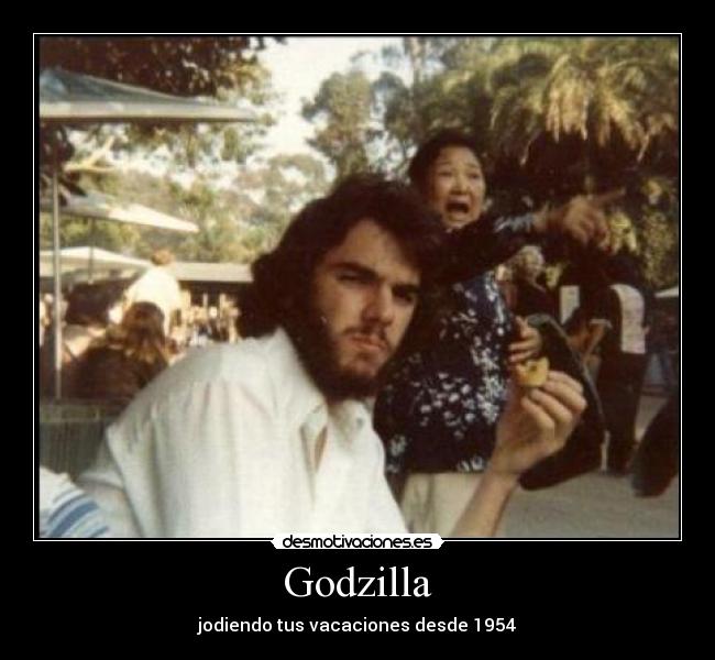 Godzilla - jodiendo tus vacaciones desde 1954