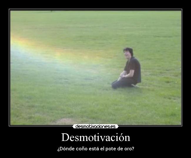 carteles final arco iris pote oro desaparecido desmotivaciones