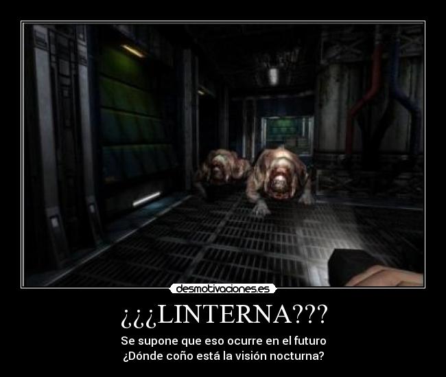 carteles videojuego basado futuro linterna vision nocturna desmotivaciones