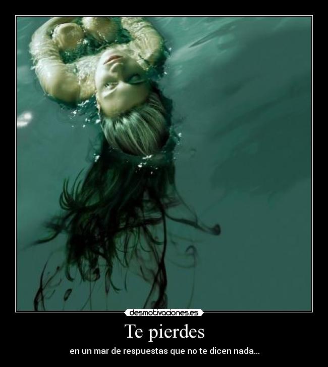 Te pierdes -