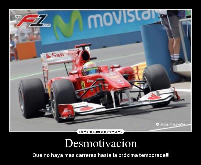 Desmotivacion - Que no haya mas carreras hasta la próxima temporada!!!