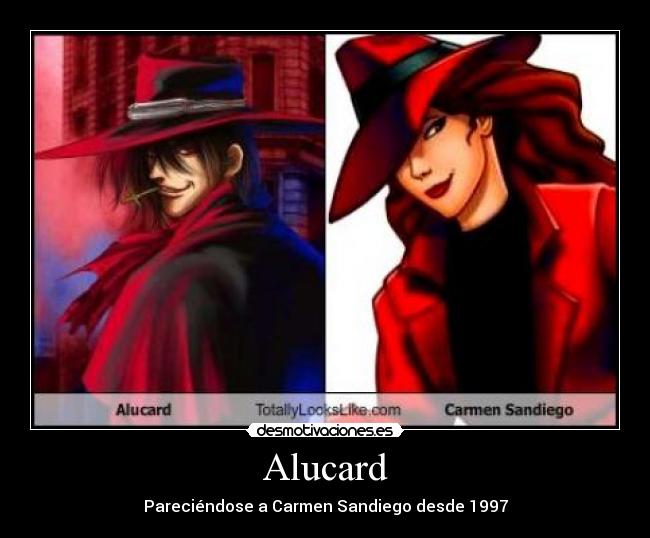 Alucard - Pareciéndose a Carmen Sandiego desde 1997