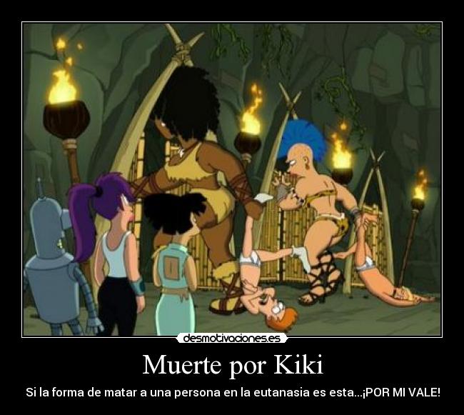 Muerte por Kiki -
