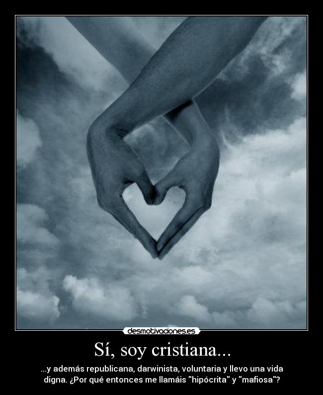 Sí, soy cristiana... - 