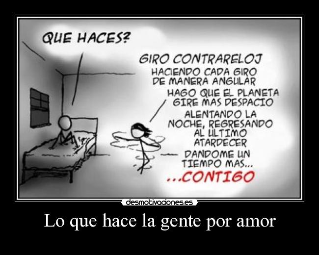 Lo que hace la gente por amor - 