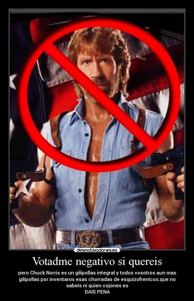 Votadme negativo si quereis -