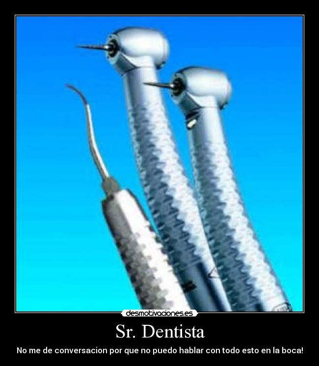 Sr. Dentista -