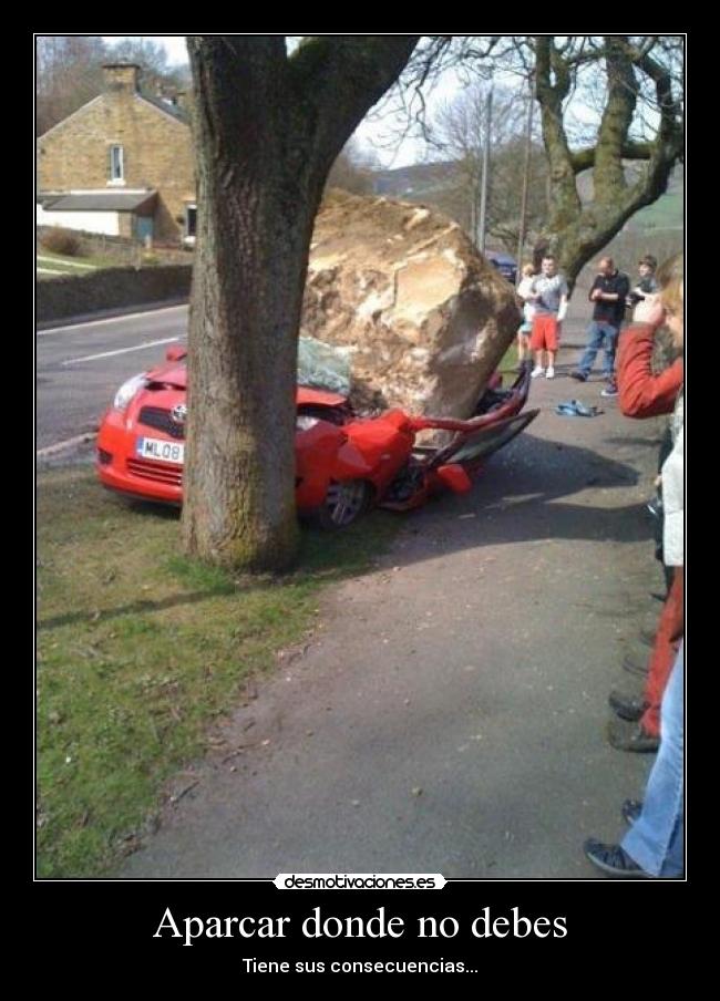 carteles aparcar mal consecuencias fail coche desmotivaciones
