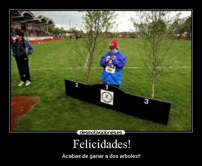 Felicidades! -