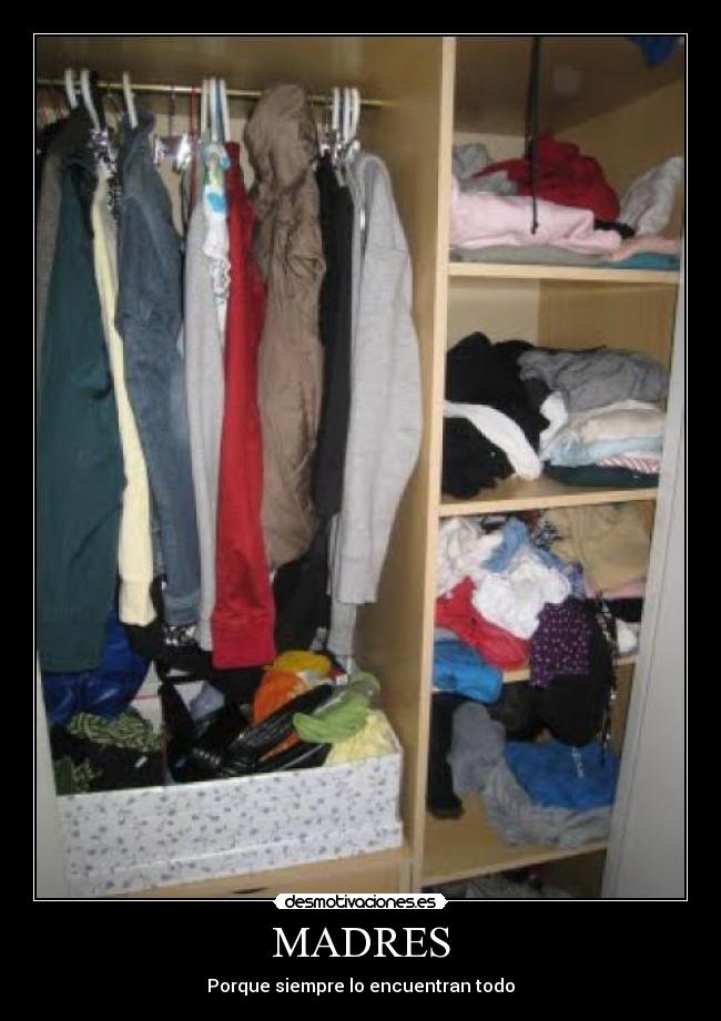 MADRES - Porque siempre lo encuentran todo
