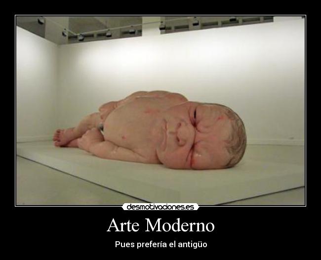 carteles arte arte moderno desmotivaciones
