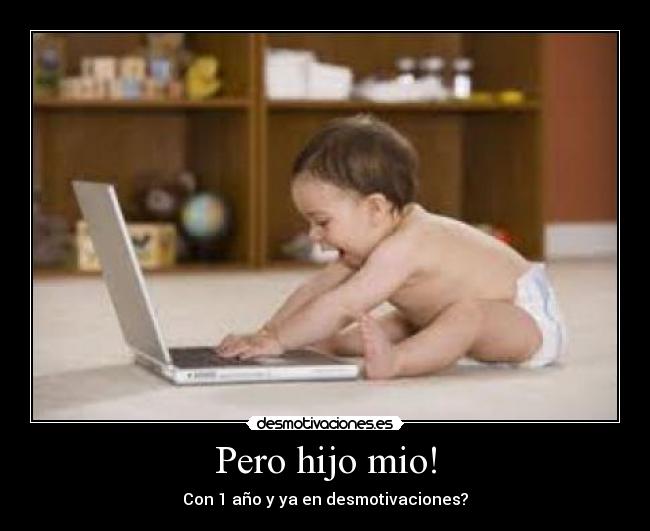 Pero hijo mio! - 