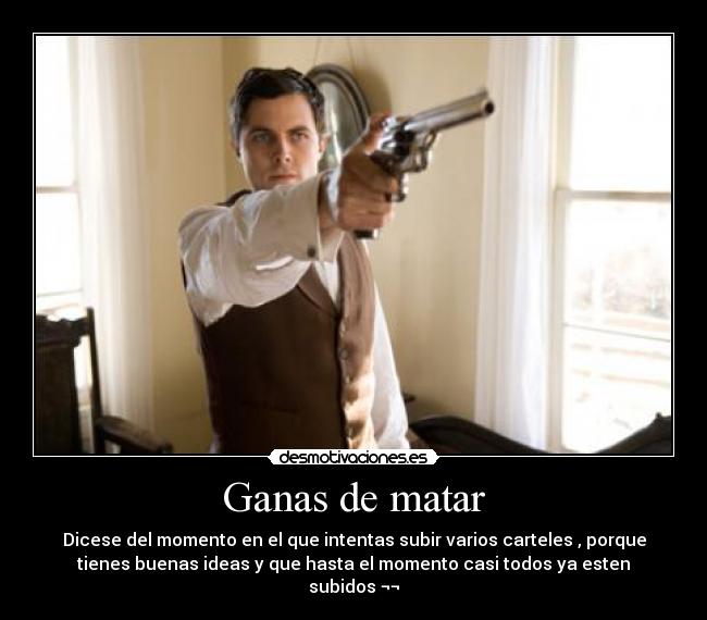 carteles buenas ideas chicos cabrones desmotivaciones