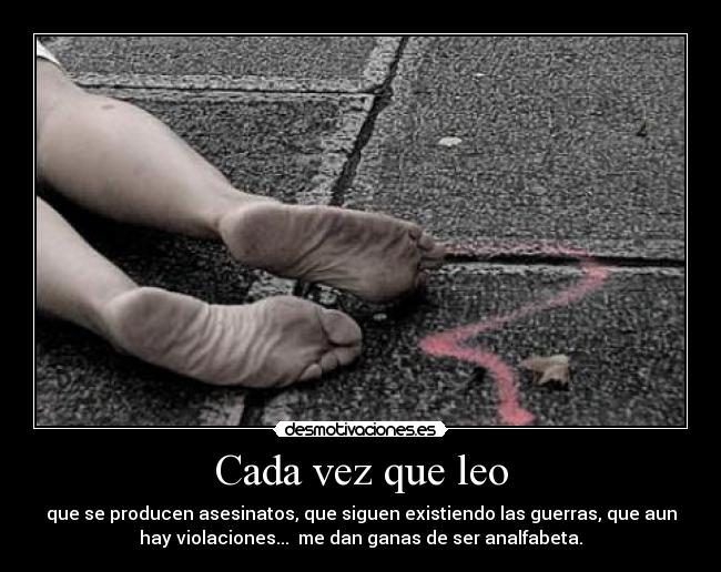 carteles asesinatos guerras violaciones analfabetos zorra implakable desmotivaciones