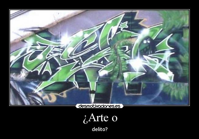 ¿Arte o - 