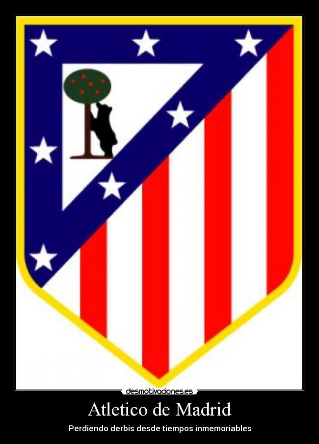 Atletico de Madrid - Perdiendo derbis desde tiempos inmemoriables