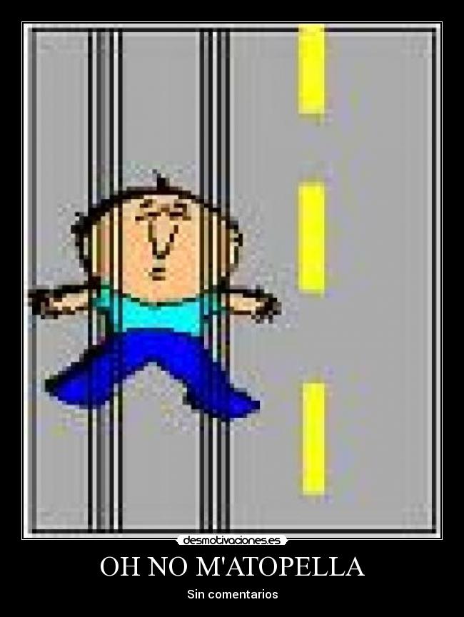 OH NO MATOPELLA -