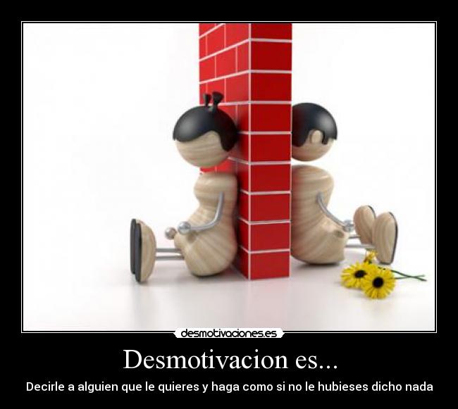 Desmotivacion es... -
