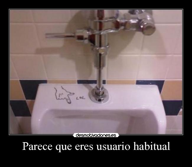 carteles usuario habitual lol desmotivaciones