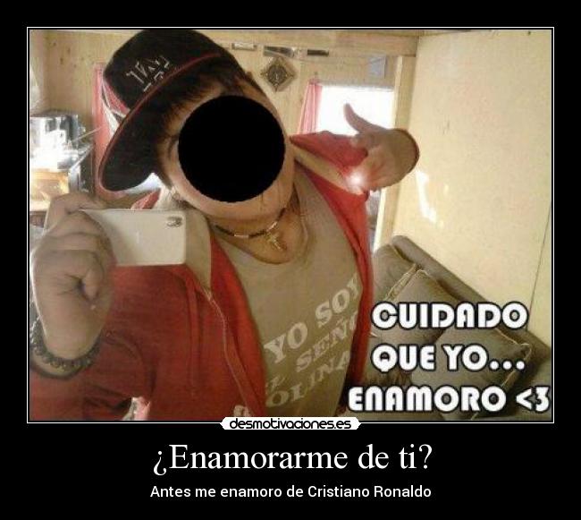 ¿Enamorarme de ti? -