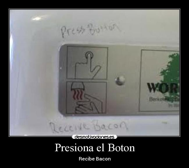 Presiona el Boton - 