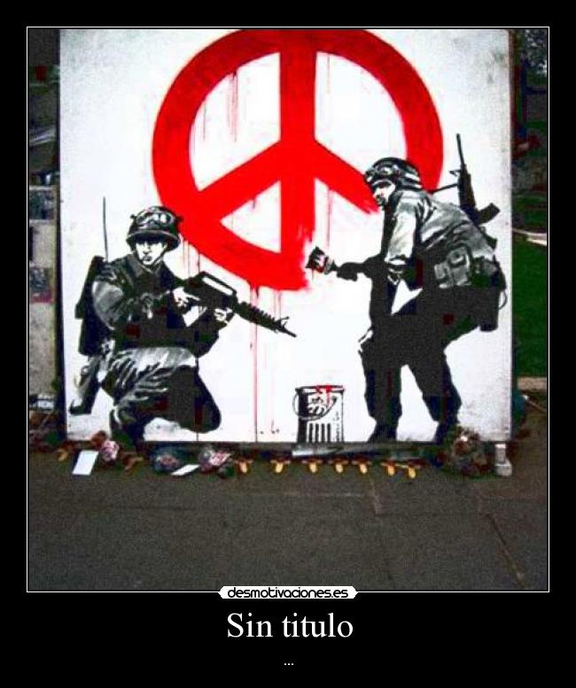 carteles guerra desmotivaciones