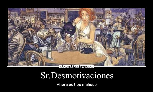 Sr.Desmotivaciones - 