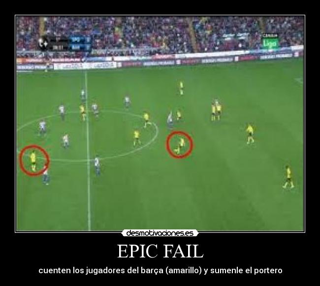 carteles fail barca fail desmotivaciones