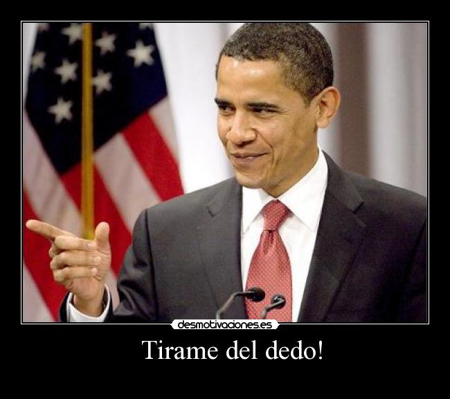 carteles obama dedo desmotivaciones