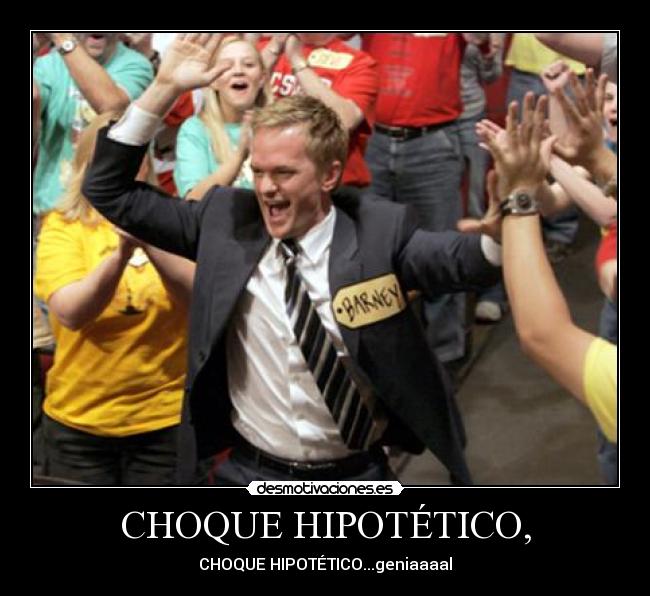 CHOQUE HIPOTÉTICO, - 