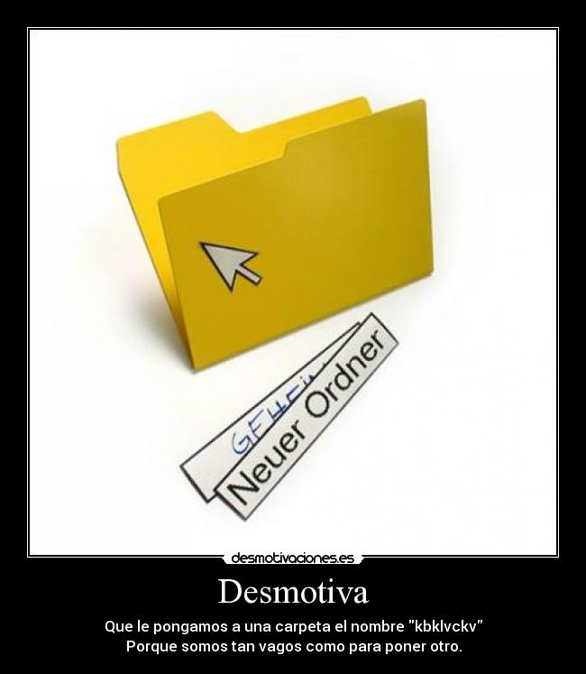 carteles  desmotivaciones