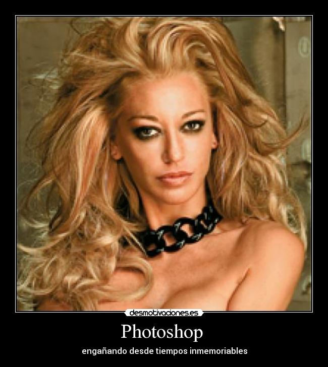 Photoshop - engañando desde tiempos inmemoriables