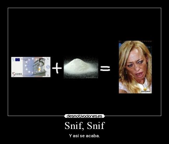 Snif, Snif - Y así se acaba.