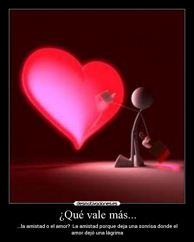 ¿Qué vale más... -