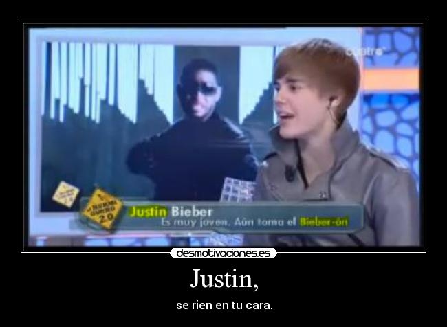Justin, -