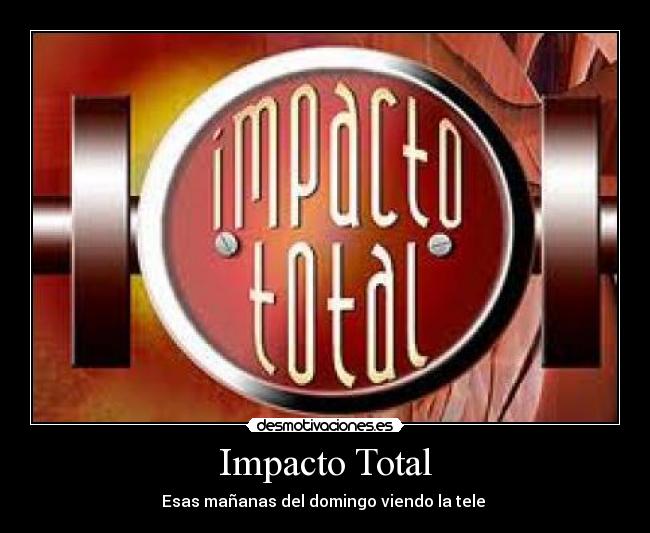 Impacto Total -