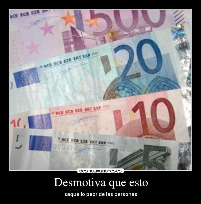 Desmotiva que esto - saque lo peor de las personas