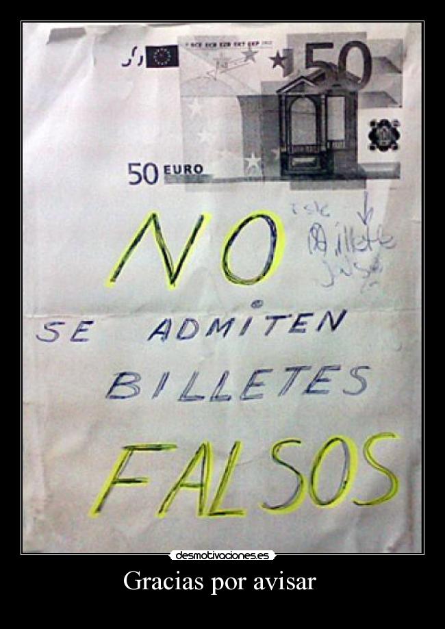 carteles billetes desmotivaciones