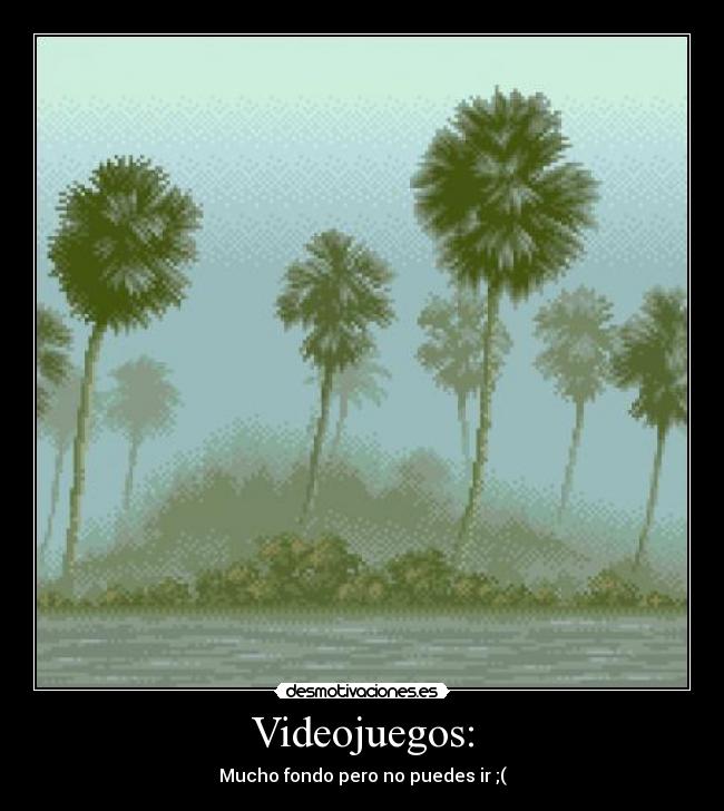 Videojuegos: -