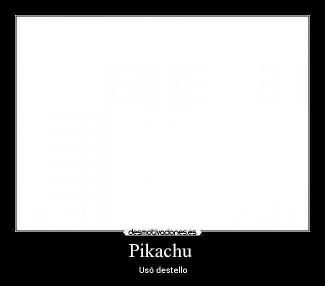 Pikachu - Usó destello