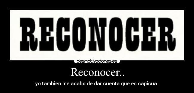 Reconocer.. -
