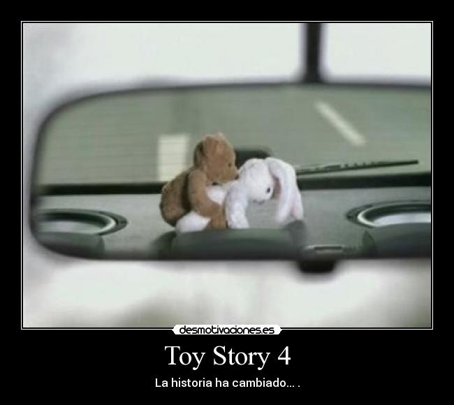 Toy Story 4 - La historia ha cambiado... .