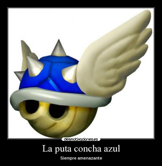 La puta concha azul -