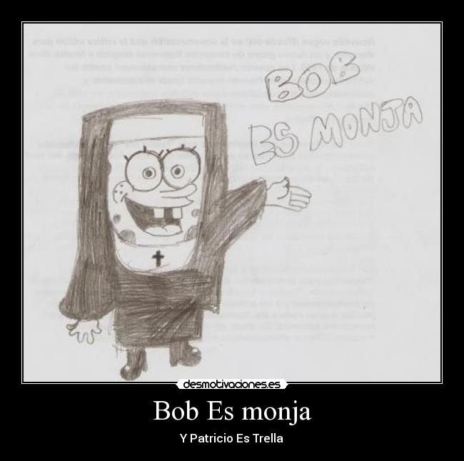 Bob Es monja - 